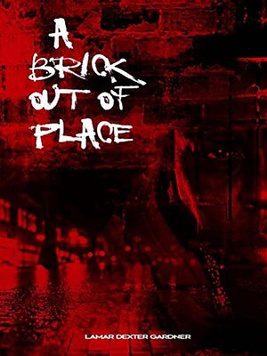 cover image of A Brick Out of Place